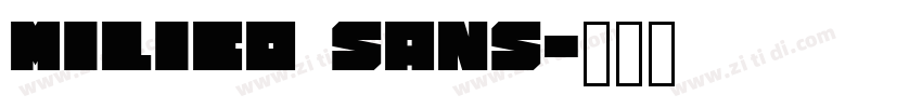 Milico Sans字体转换
